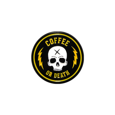 865. "Coffee or Death" Pin by Matthew Johnson