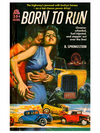 "Born to Run" by Todd Alcott