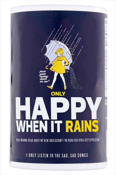 "Only Happy When it Rains" by Todd Alcott