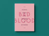 "Bad Blood" by Kelly McMahon