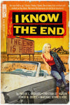 "I Know the End" by Todd Alcott