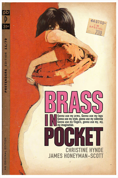 "Brass in Pocket (I'm Special)" by Todd Alcott