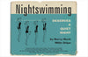 "Nightswimming" by Todd Alcott