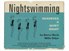 "Nightswimming" by Todd Alcott