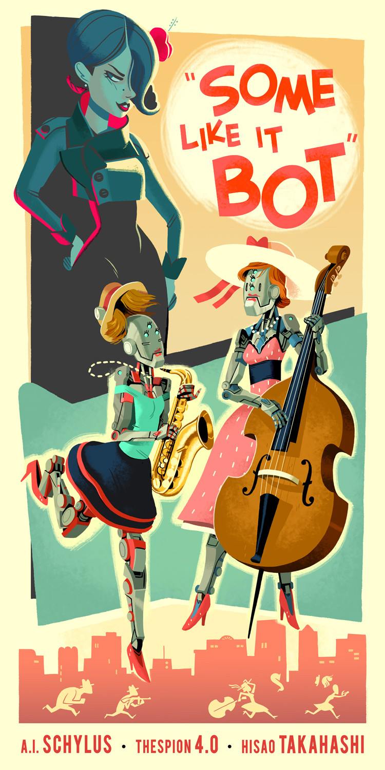 "Some Like it Bot" by Glen Brogan - Hero Complex Gallery
 - 1