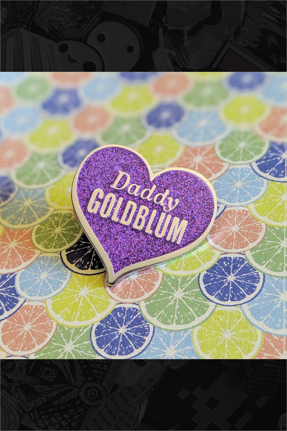402. "Daddy Goldblum" Pin by Cunning Linguist Co. - Hero Complex Gallery
