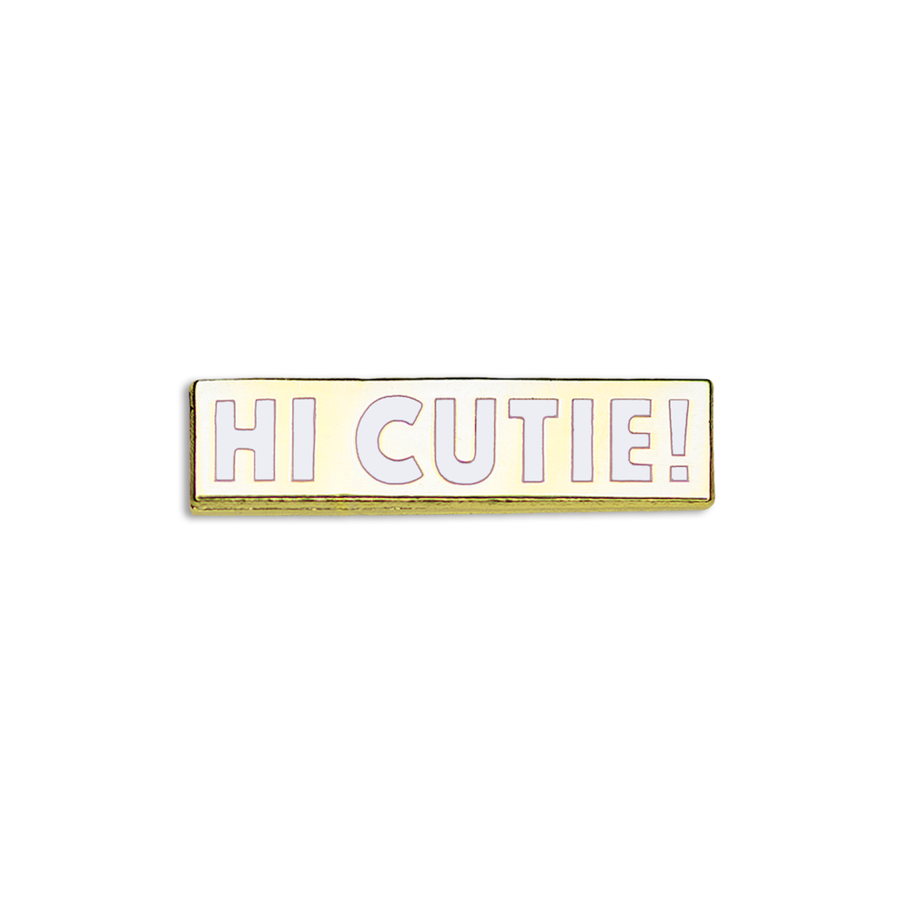183. "Hi Cutie!" Pin by Nerdpins - Hero Complex Gallery