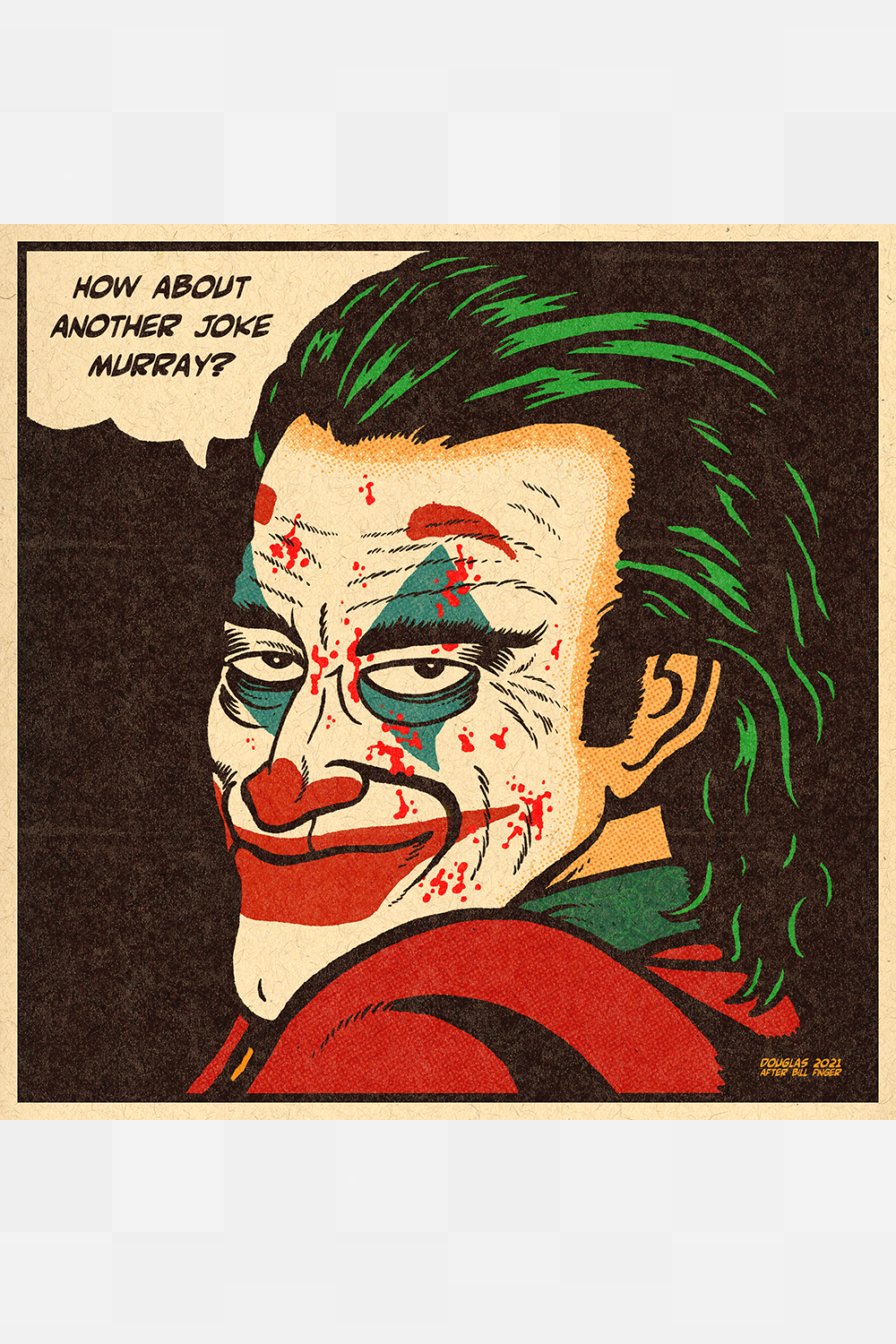 "HOW ABOUT ANOTHER JOKE MURRAY?" by EUGENE DOUGLAS