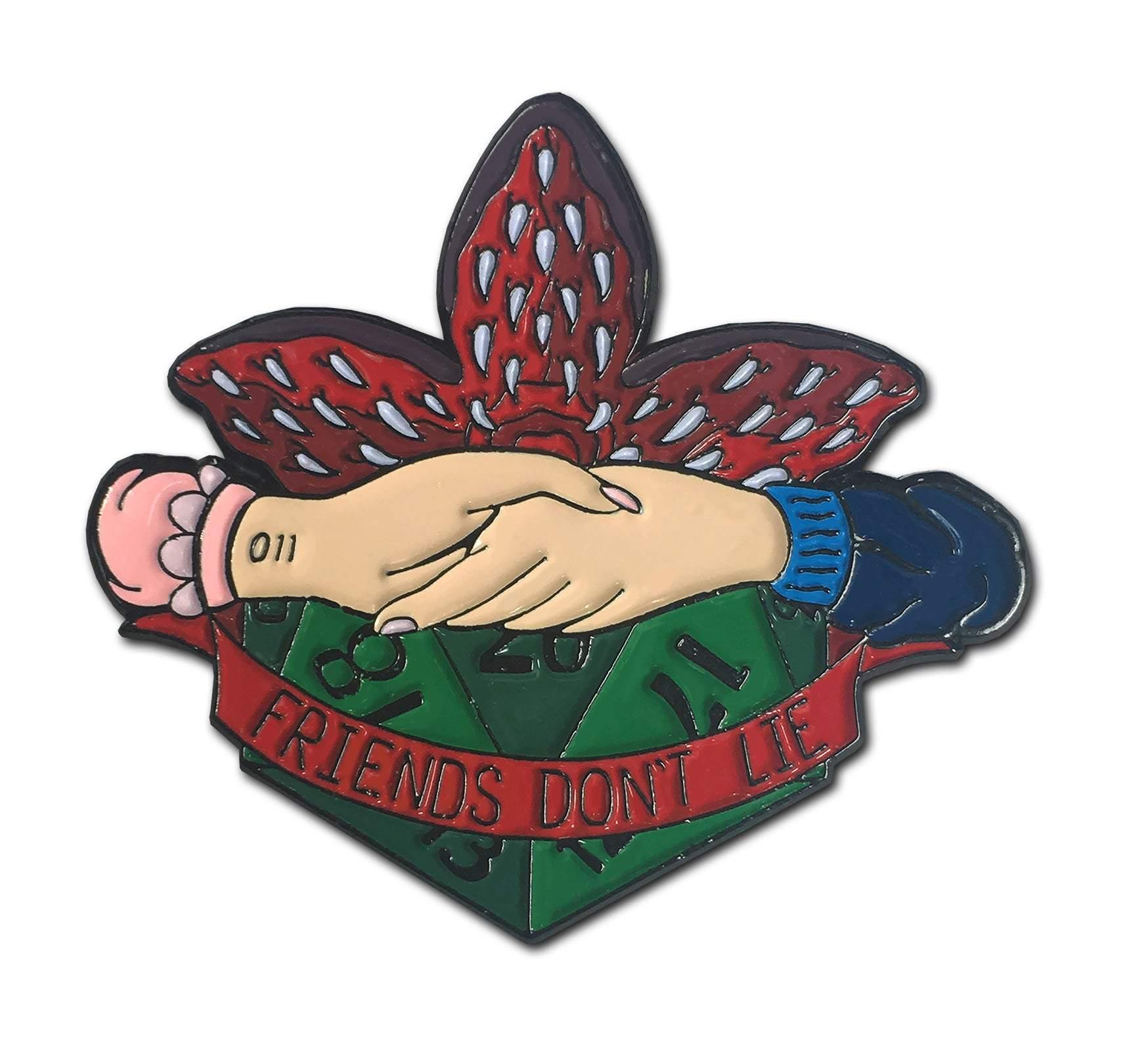 353. "Friends Don't Lie" Pin by Two Ghouls Press - Hero Complex Gallery