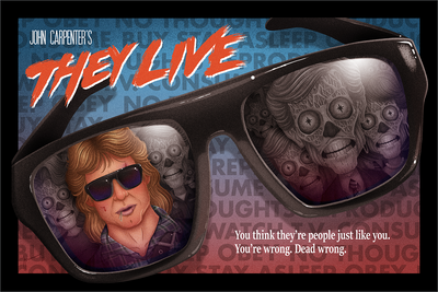 "They Live - Through the Sunglasses" by JJourdenaisArt