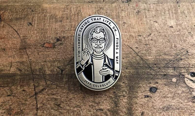 361. "Life, Uh... Finds A Way" Pin by Not Cool Co. - Hero Complex Gallery