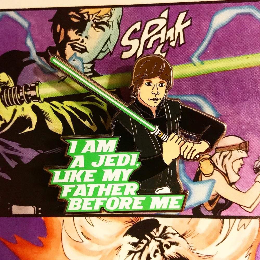 583. "Like My Father" Pin by Punch It Chewie Press - Hero Complex Gallery