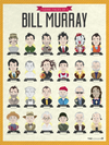 "Some Faces of Bill Murray" by Hugo Hernandez - Hero Complex Gallery