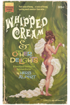 "Whipped Cream & Other Delights Vintage Paperback" by Stephen Andrade