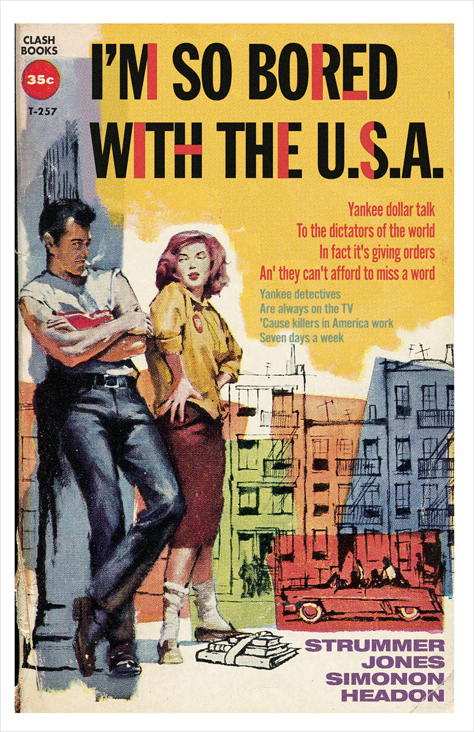 "I'm So Bored With the USA" by Todd Alcott