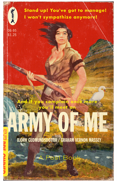 "Army of Me" by Todd Alcott