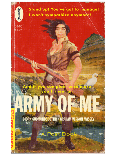 "Army of Me" by Todd Alcott