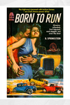 "Born to Run" by Todd Alcott