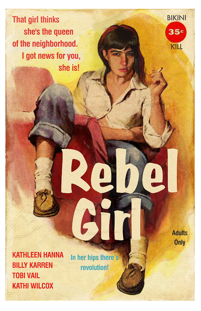 "Rebel Girl" by Todd Alcott