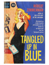 "Tangled Up in Blue" by Todd Alcott