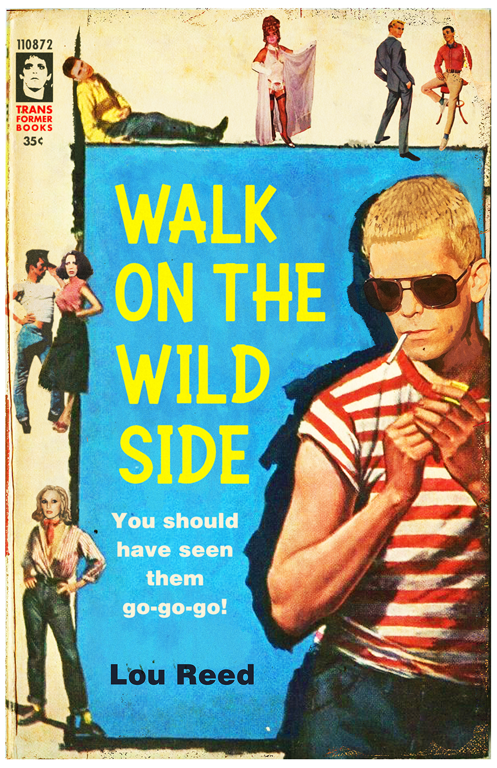 "Walk on the Wild Side" by Todd Alcott