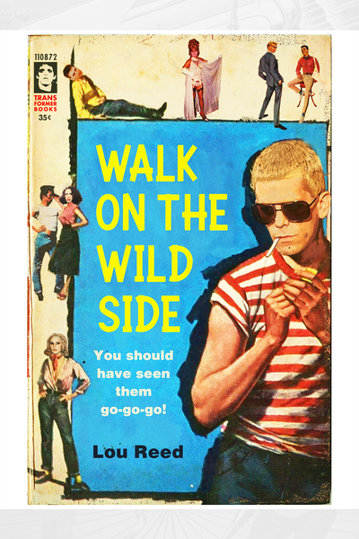 "Walk on the Wild Side" by Todd Alcott