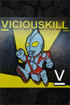 776. "Ultraman" Pin by VICIOUSKILL - Hero Complex Gallery