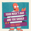 "Your Music's Bad" by William Henry - Hero Complex Gallery
