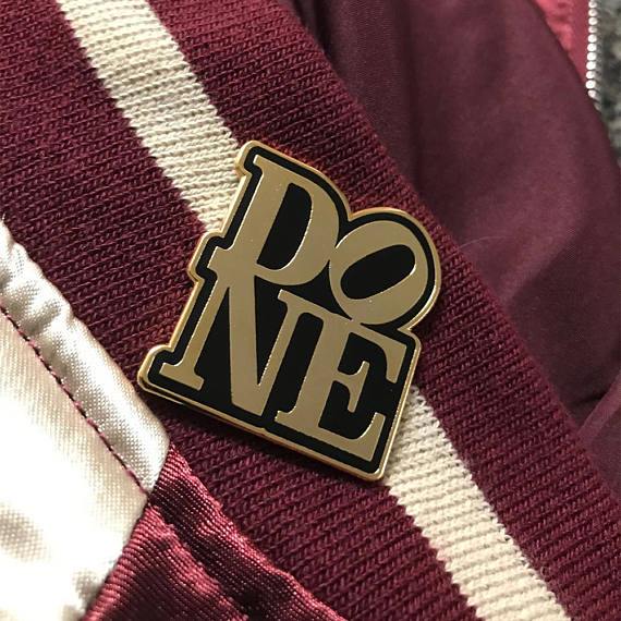 035. "DONE" Pin by ClayGrahamArt - Hero Complex Gallery